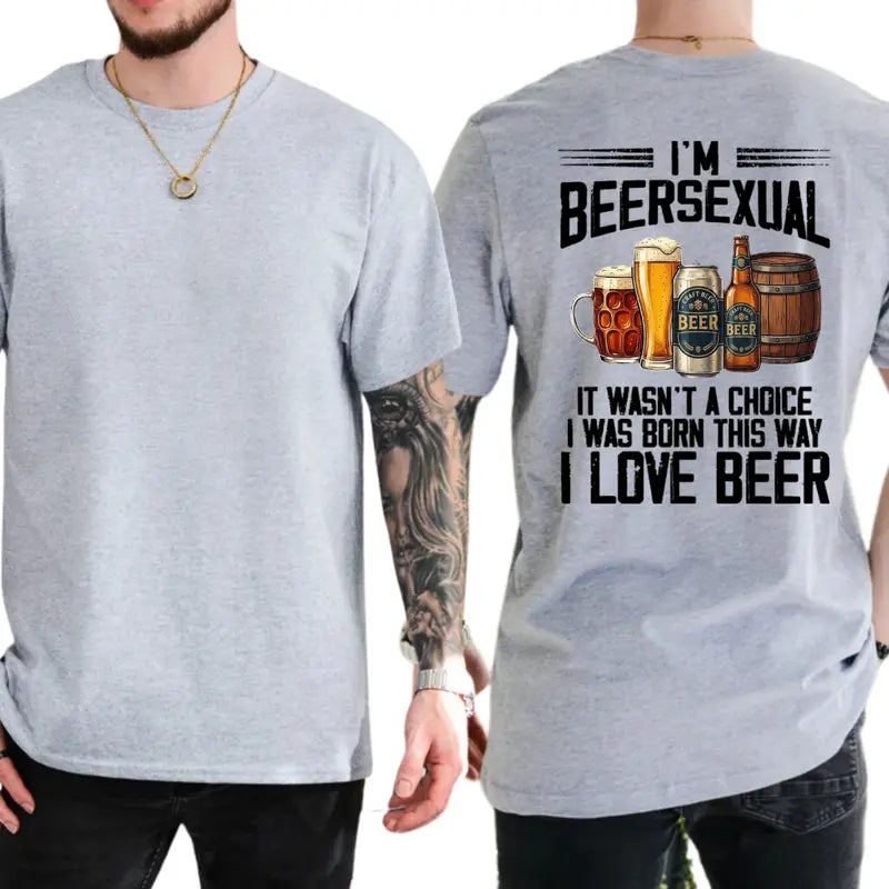 I'm Beersexual 100% CottonT-Shirt