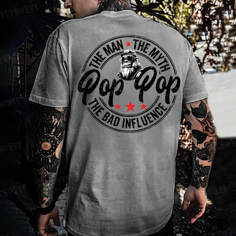 Pop Pop The Man The Myth The Bad Influence Monkey T-shirt