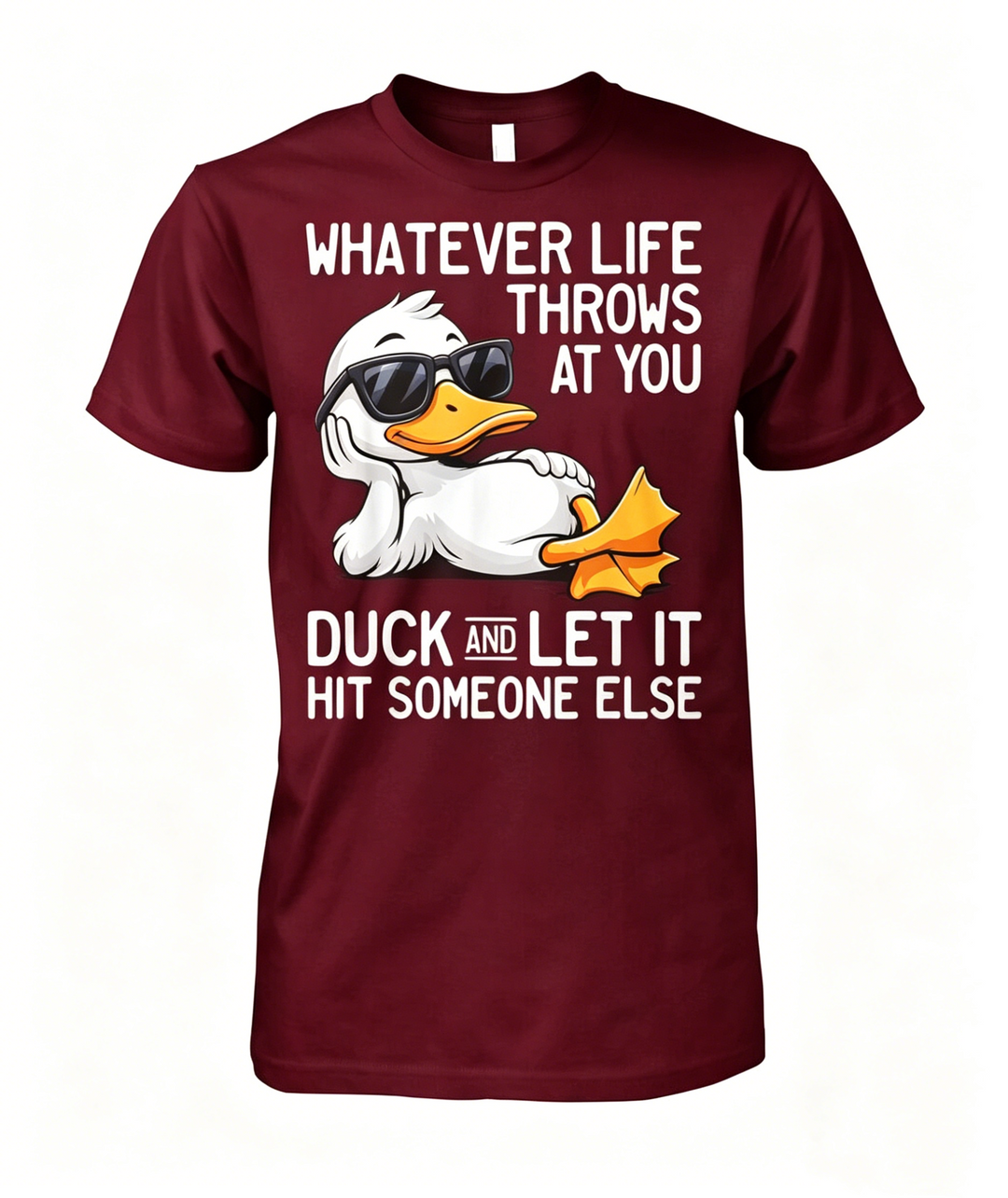 Whatever Life Throws At You T-shirt