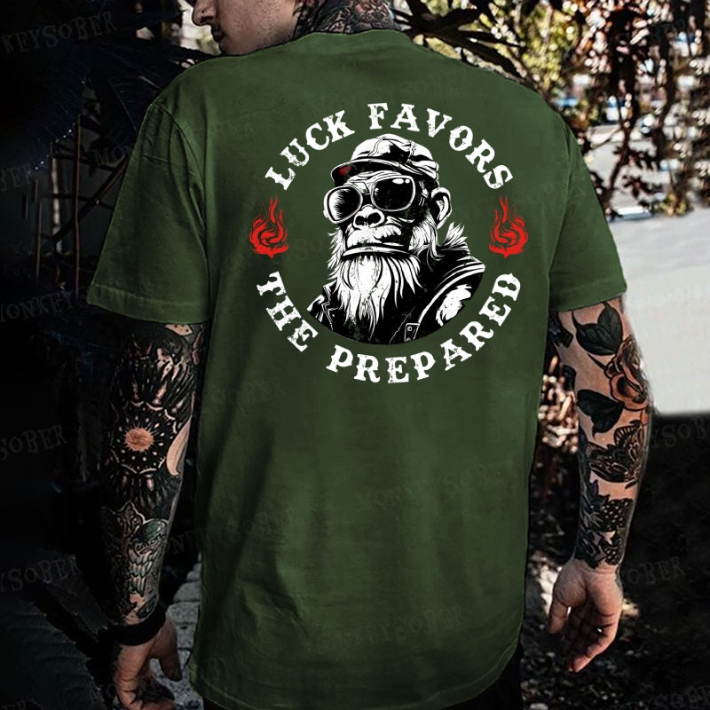 Luck Favors The Prepared Monkey T-shirt