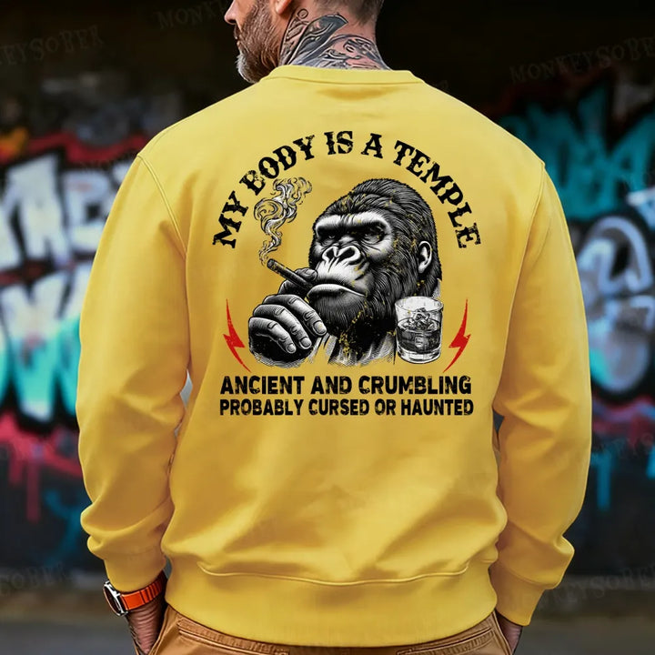 My Body Is A Temple Ancient And Crumbling Probably Cursed Or Haunted Sweatshirt