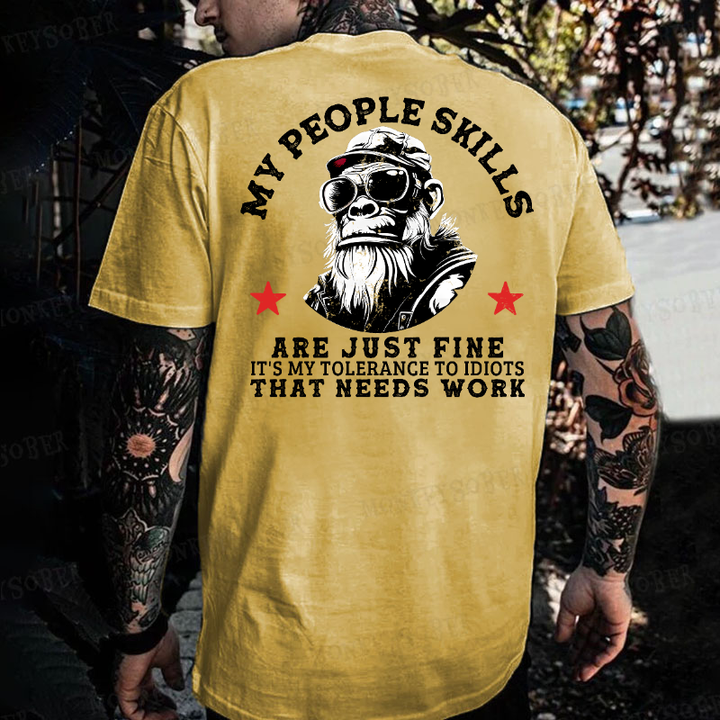 My People Skills Are Just Fine It's My Tolerance To Idiots That Needs Work Monkey T-shirt