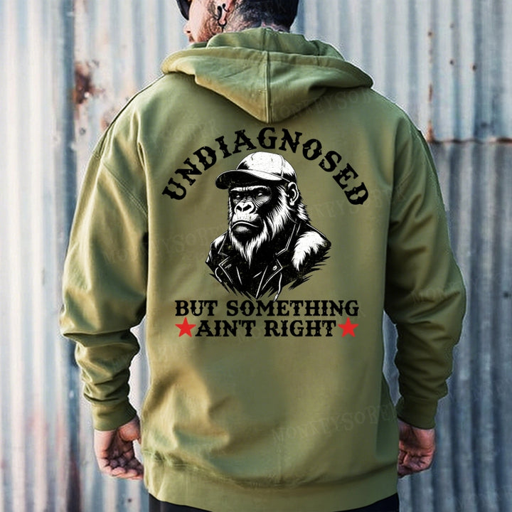 Undiagnosed But Something Ain't Right Hoodies