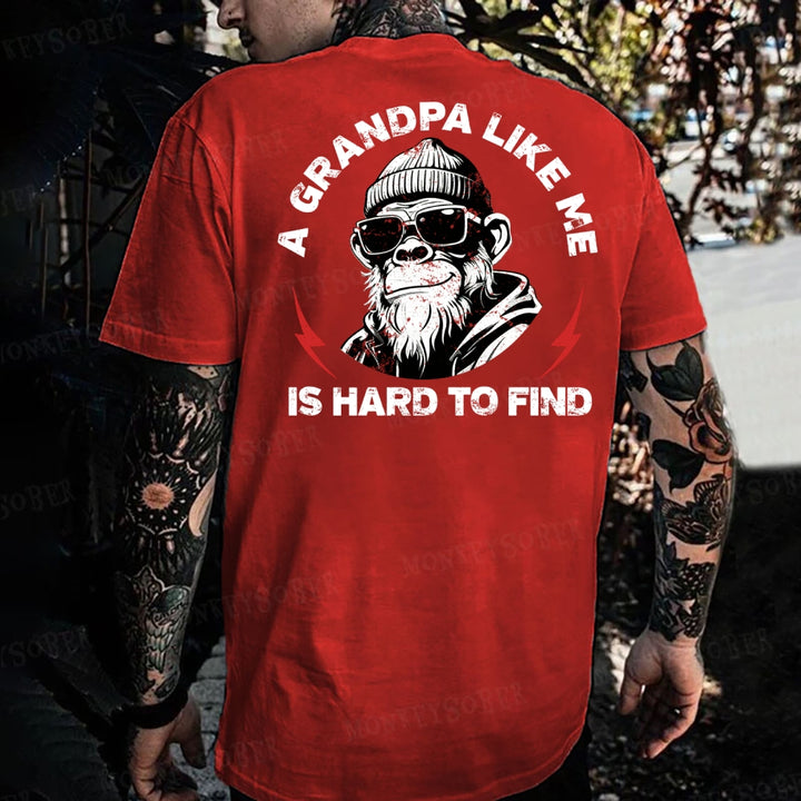 A Grandpa Like Me Is Hard To Find Monkey T-shirt