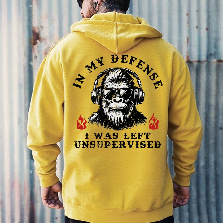 In My Defense I Was Left Unsupervised Hoodies