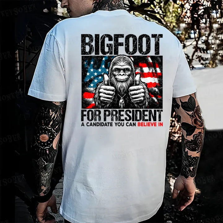 Bigfoot For President A Candidate You Can Believe In Monkey T-shirt