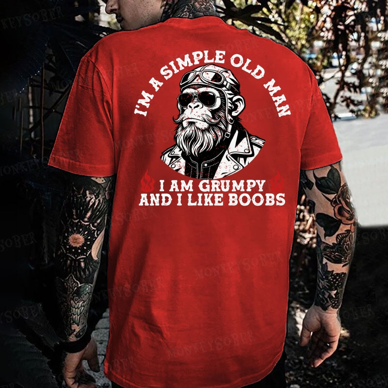 I'm A Simple Old Man I Am Grumpy And I Like Boobs Monkey T-shirt