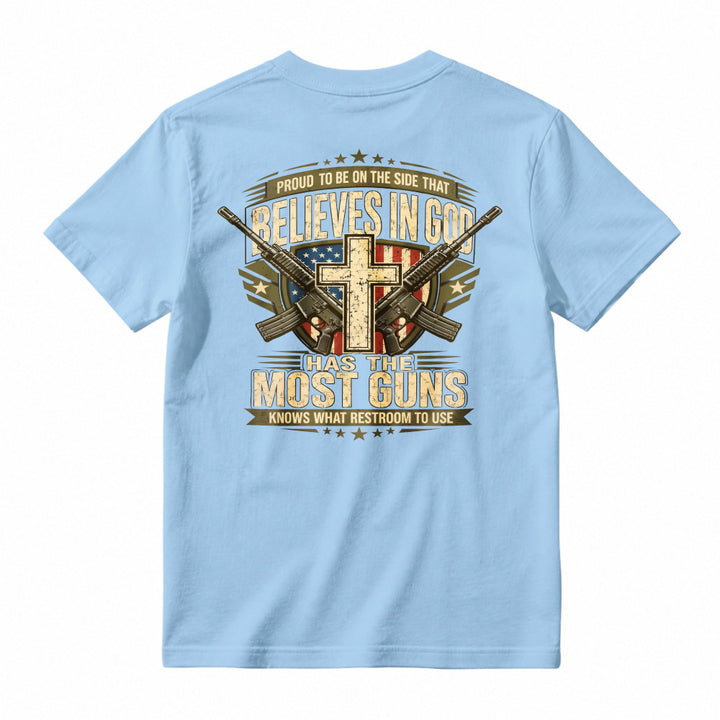 Proud To Be On The Side That Believes In God Has The Most Guns Knows What Restroom To Use American Flag Cross Rifles Graphic T-shirt