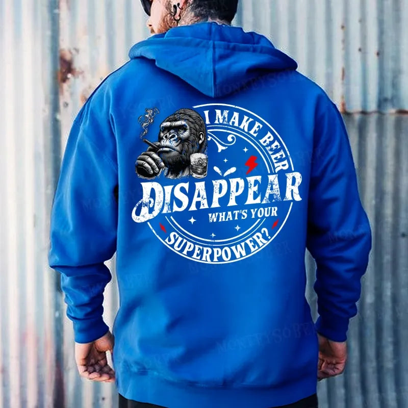I Make Beer Disappear ,What's your Superpower ?Hoodies