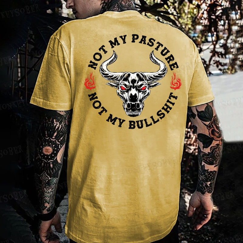Not My Pasture Not My Bullshit  Monkey T-shirt