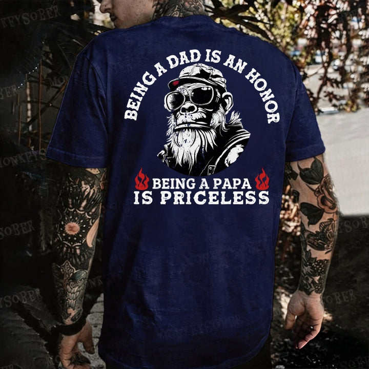 Being A Dad Is An Honor Being A Papa Is Priceless Monkey T-shirt
