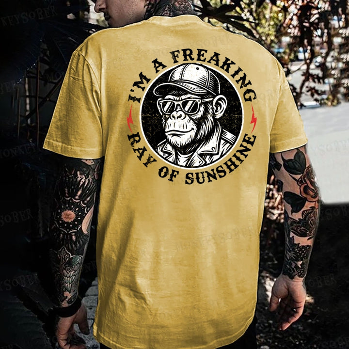 I'm A Freaking Ray Of Sunshine Monkey T-shirt