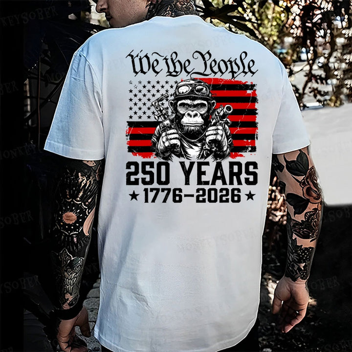 We The People 250 Years 1776-2026 Monkey T-shirt