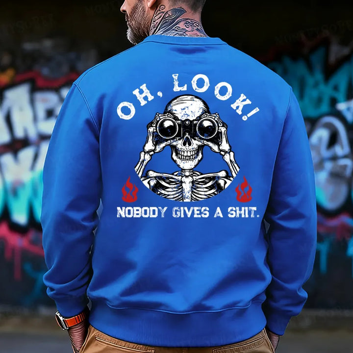 Oh Look Nobody Gives A Shit Sweatshirt
