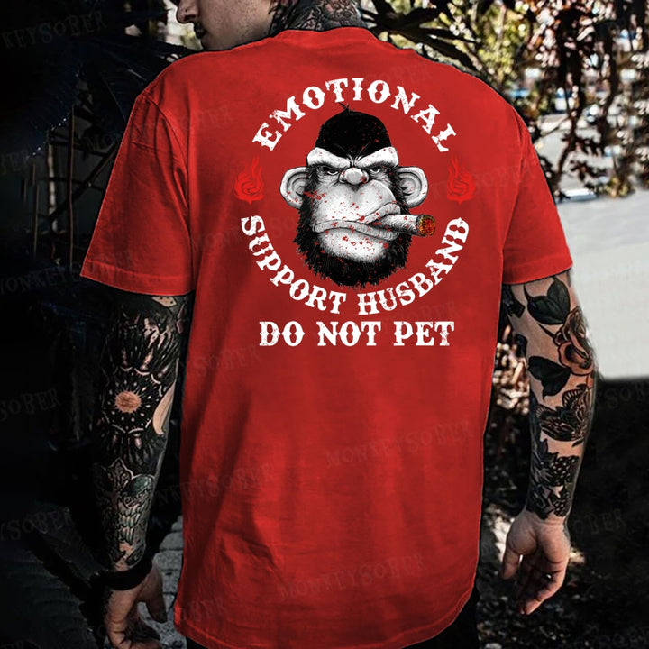 Emotional Support Husband Do Not Pet Monkey T-shirt