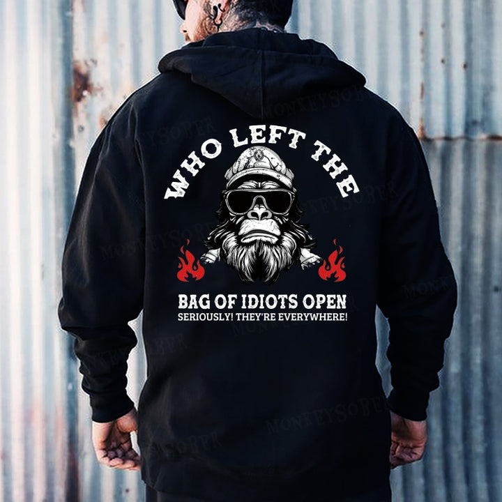 Who Left The Bag Of Idiots Open ? Hoodies