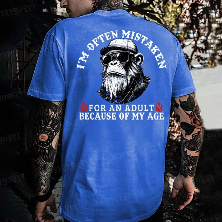 I'm Offen Mistaken For An Adult Because Of My Age  Monkey T-shirt