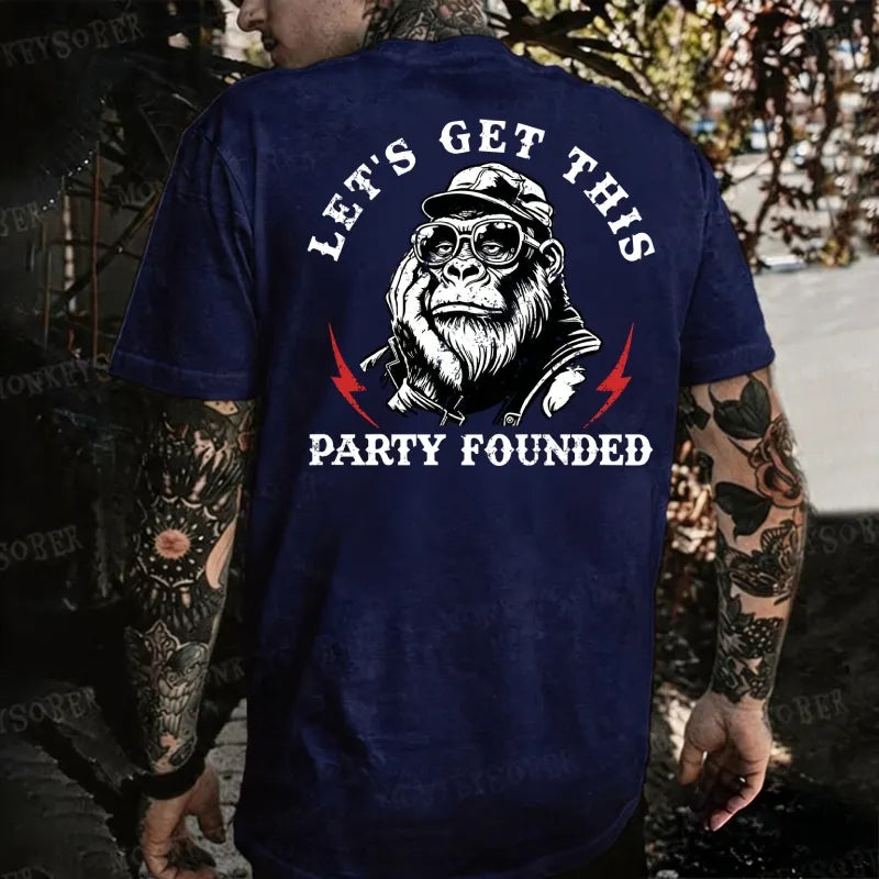 Lets Get This Party Founded Monkey T-shirt