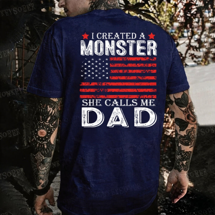I Created A Monster She Calls Me Dad Monkey T-shirt