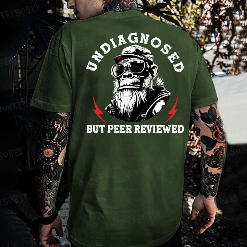 Undiagnosed But Peer Reviewed Monkey T-shirt