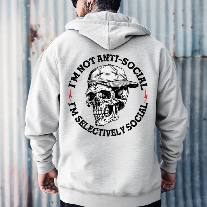 I'm Not Anti-Social I'm Selectively Social Hoodies