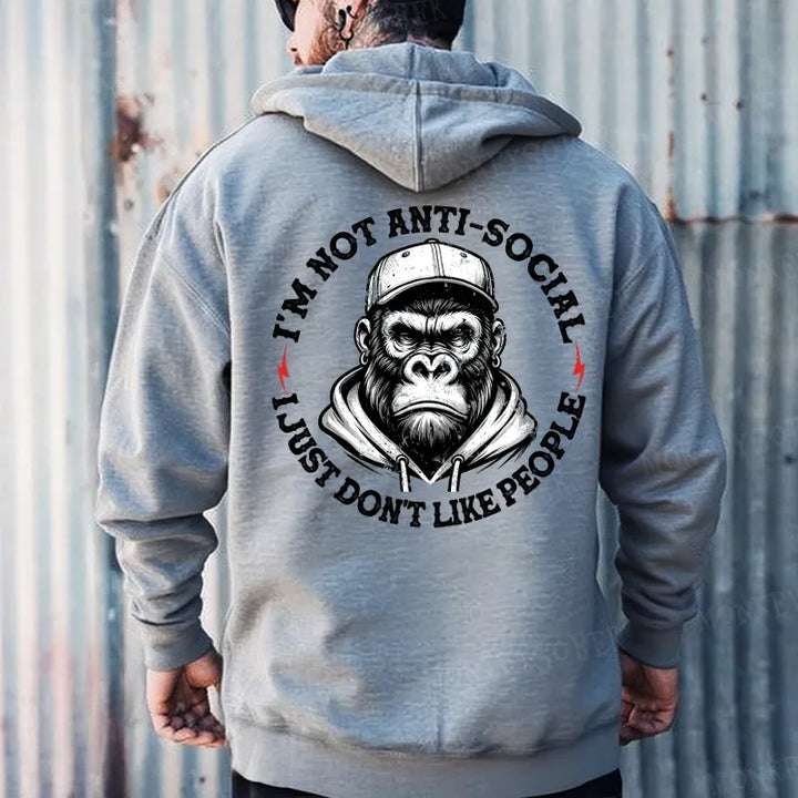 I'm Not Anti-Social I Just Don't Like People Funny  Monkey Hoodies