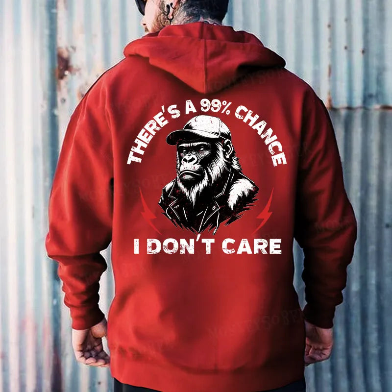 There's A 99% Chance I Don't Care Monkey Hoodies