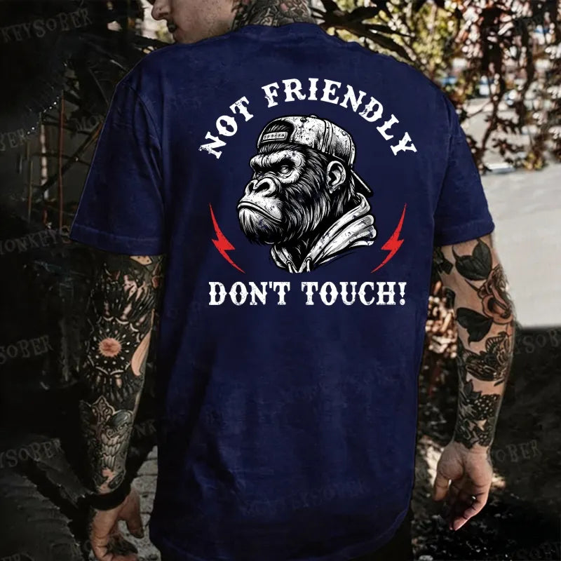 Not Friendly Don't Touch! Monkey T-shirt
