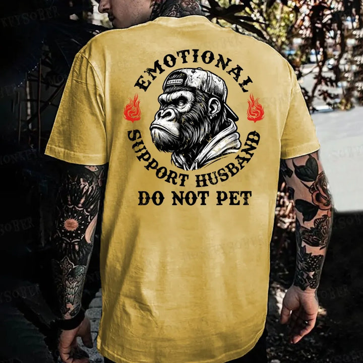 Emotional Support Husband Do Not Pet Monkey T-shirt