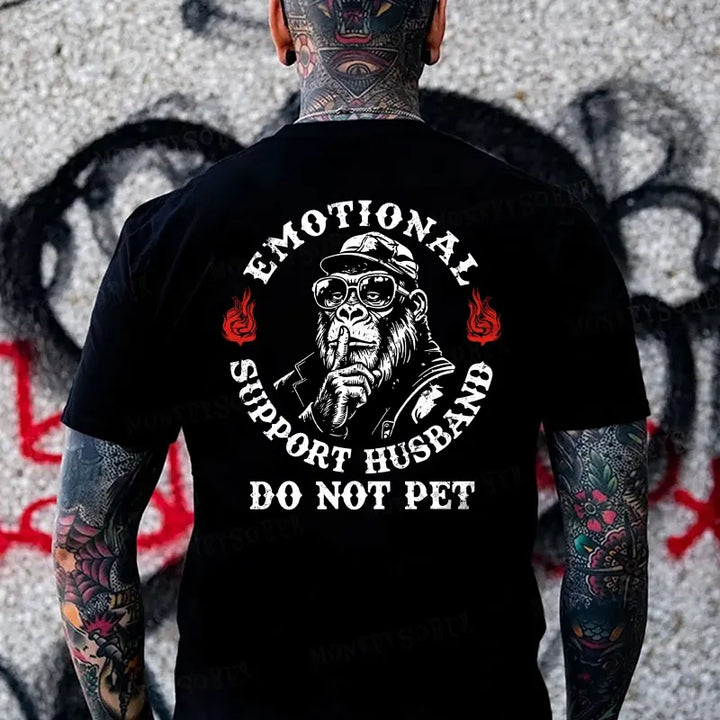 Emotional Support Husband Do Not Pet  Monkey T-shirt