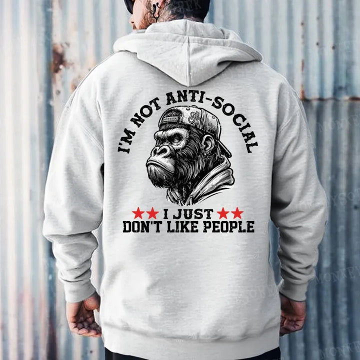 I'm Not Anti-Social I Just Don't Like People Hoodies