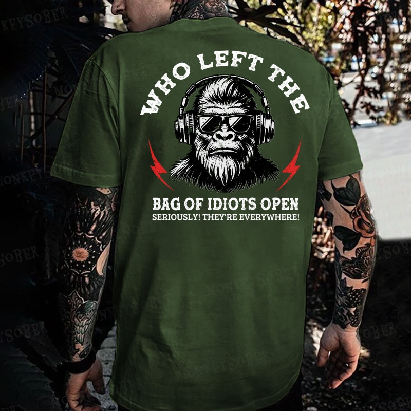 Who Left The Bag Of Idiots Open? Monkey T-shirt