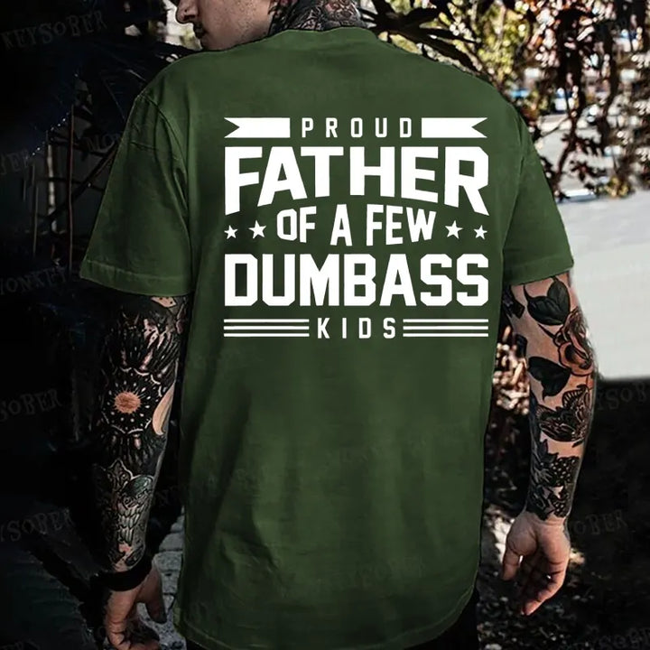 Proud Father Of A Few Dumbass Kids Monkey T-shirt