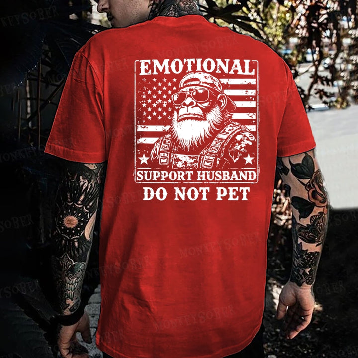 Emotional Support Husband Do Not Pet Monkey T-shirt