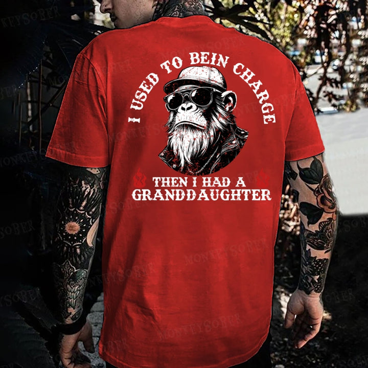 I Used To Be In Charge Then I Had A Granddaughter Monkey T-shirt