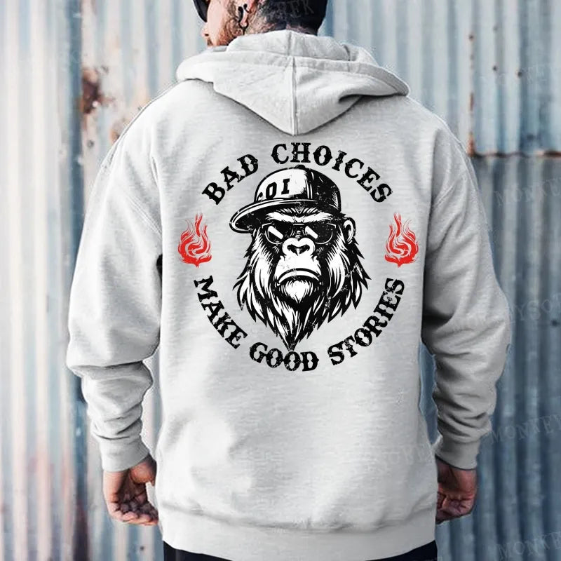 Bad Choices Make Good Stories Hoodies