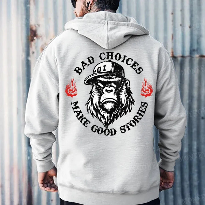 Bad Choices Make Good Stories Hoodies