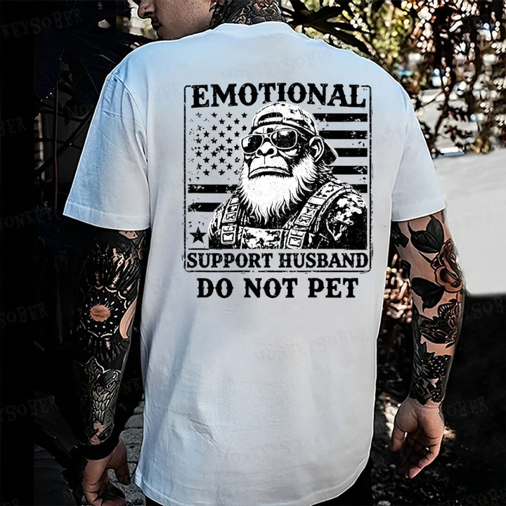 Emotional Support Husband Do Not Pet Monkey T-shirt