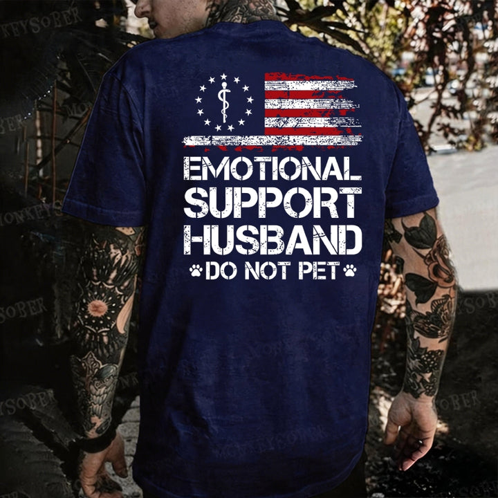 Emotional Support Husband Do Not Pet  Monkey T-shirt