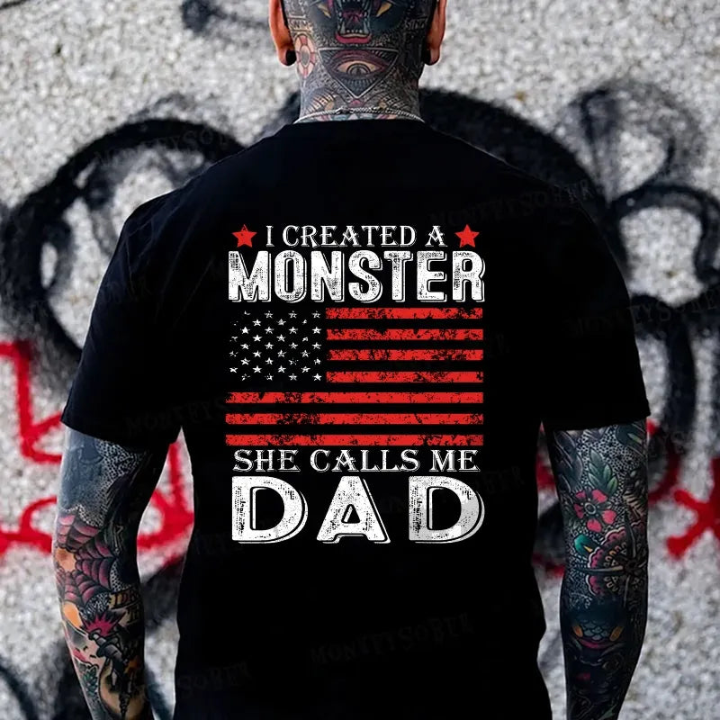 I Created A Monster She Calls Me Dad Monkey T-shirt