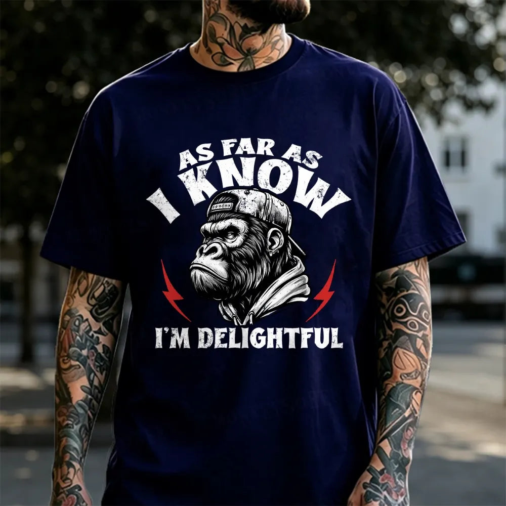 As Far As I Know I'm Delightful Monkey T-Shirt