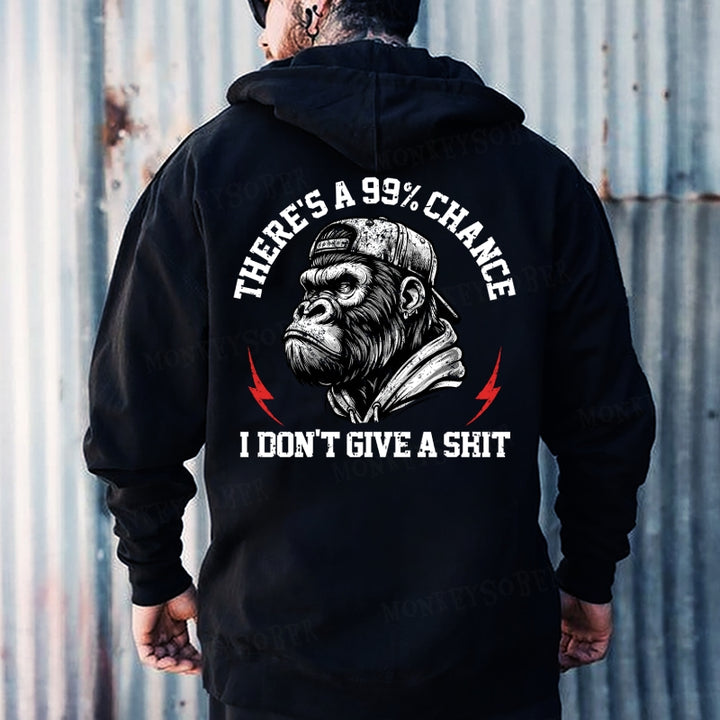 THERE'S A 99% CHANCE I DON'T GIVE A SHIT Hoodies