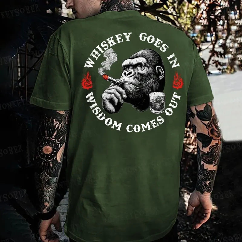 Whiskey Goes In Wisdom Comes Out Monkey T-shirt