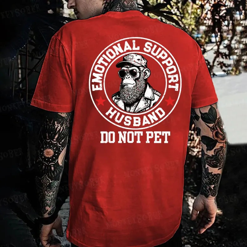 Emotional Support Husband Do Not Pet Monkey T-shirt