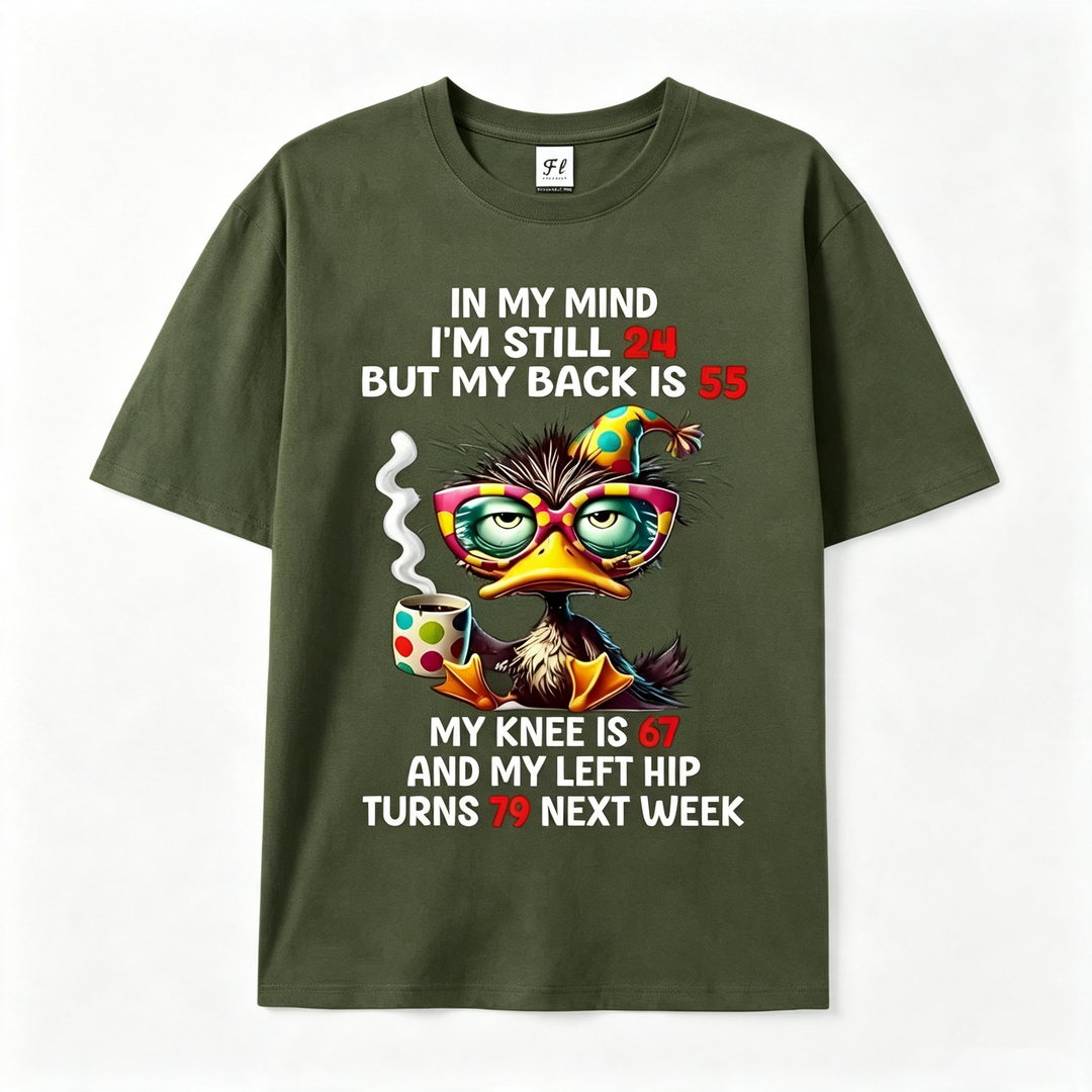 In My Mind I'm Still 24 But My Back Is 55 Funny Men's T-Shirt