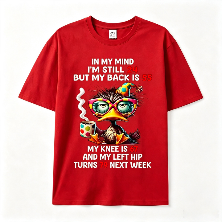 In My Mind I'm Still 24 But My Back Is 55 Funny Men's T-Shirt
