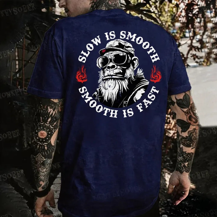 Slow is Smooth, Smooth is Fast Monkey T-shirt