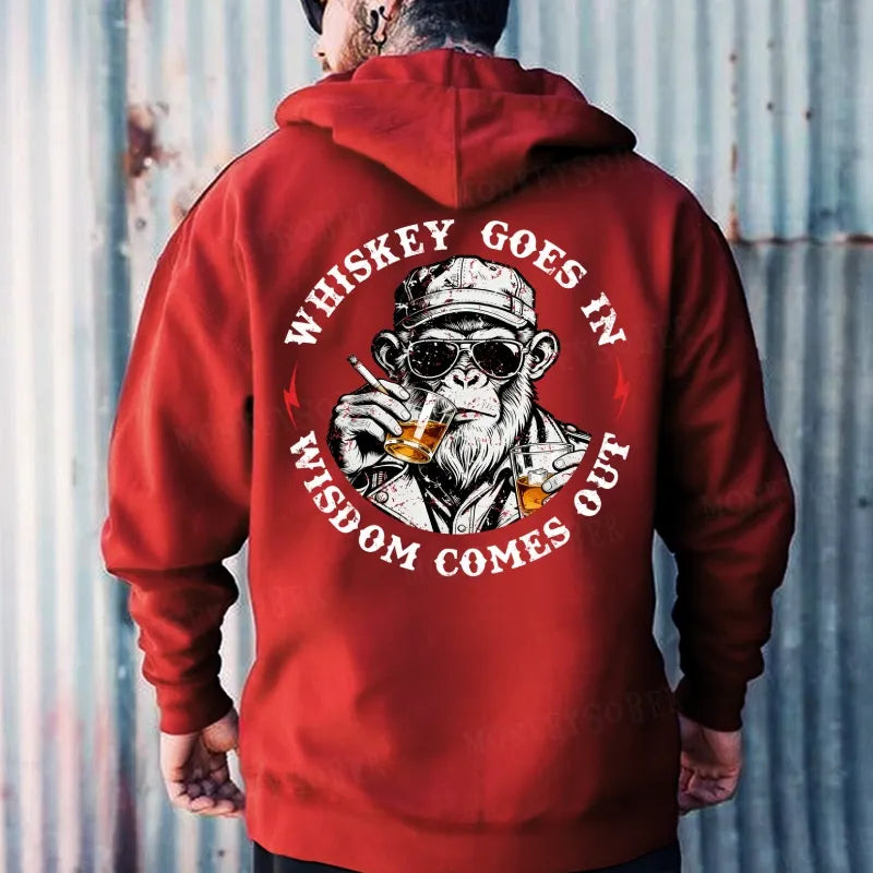 Whiskey Goes In Wisdom Comes Out  Hoodies