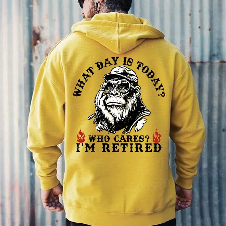 What Day Is Today? Who Cares? I'm Retired Hoodies