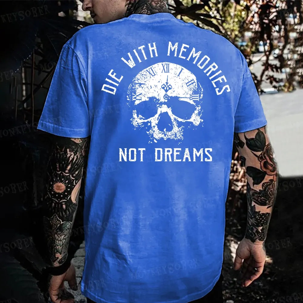 Die With Memories Not Dreams Monkey T-shirt